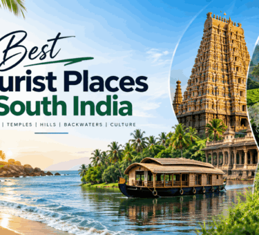 Best Tourist Places in South India